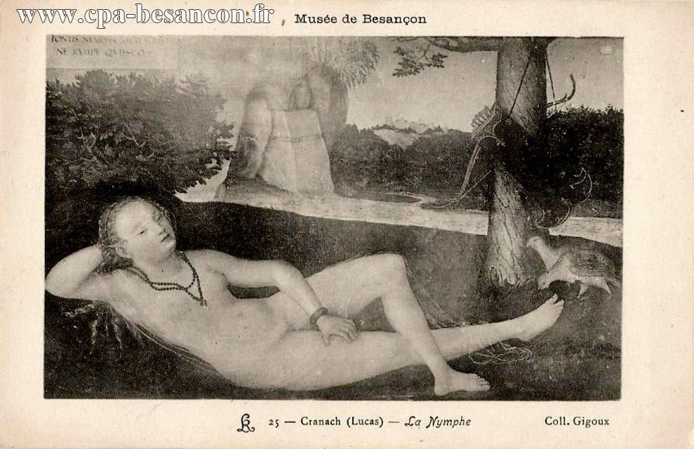 Musée de Besançon - 25 - Cranach (Lucas) - La Nymphe - Coll. Gigoux